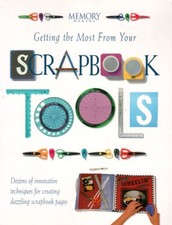 Scrapbook Tools - Memory Makers - Paperback - 2003