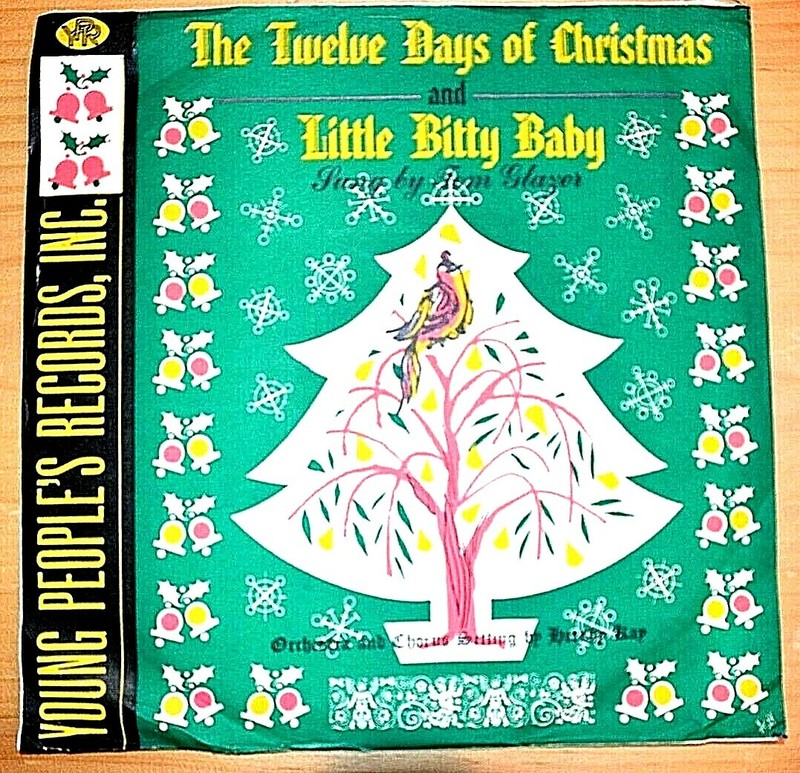 Christmas -"THE TWELVE DAYS OF CHRISTMAS" & "LITTLE BITTY BABY" Children's 78rpm