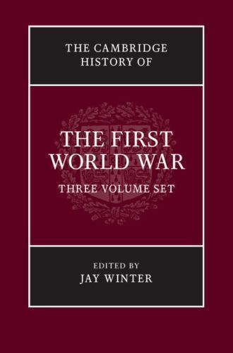 The Cambridge History of the First World War 3 Volume Paperback Set Winter