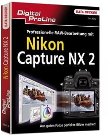 Digital ProLine Nikon Capture NX 2 von Dirk Fietz | Buch | Zustand sehr gut