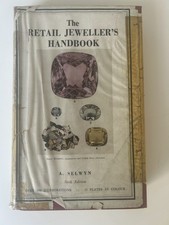The Retail Jeweller's Handbook - A.Selwyn - 1955 Illustrated