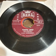 Lalo Guerrero Pancho Lopez 7" Vinyl 45 RPM Single Real 1301-A/1301-B