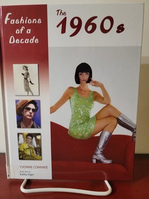 Fashions of a Decade: The 1960s, by Yvonne Connikie. Like new. Free shipping