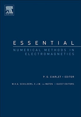 Essential Numerical Methods in Electromagnetics: A Deri - Paperback NEW Ciarlet,