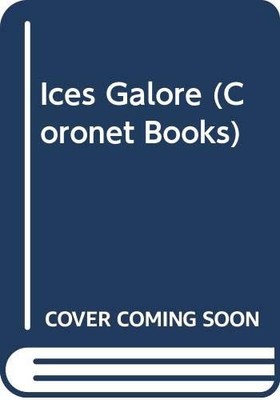 Ices Galore (Coronet Books) - Rubinstein, Helge