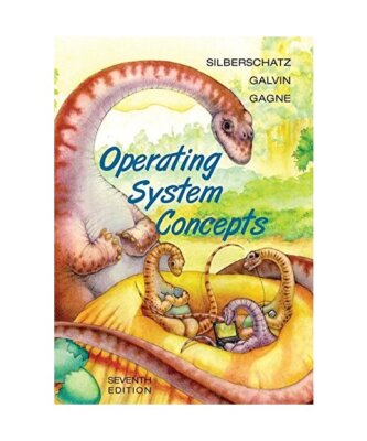 Operating System Concepts, Abraham Silberschatz, Peter Baer Galvin, Greg Gagne