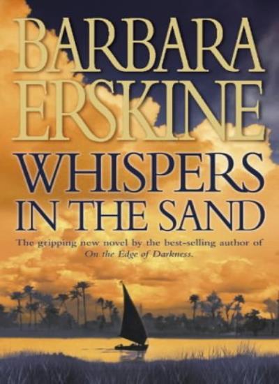 Whispers in the Sand,Barbara Erskine- 9780006512073