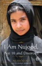 I Am Nujood, Age 10 and Divorced: A Memoir - Nujood Ali, 0307589676, paperback