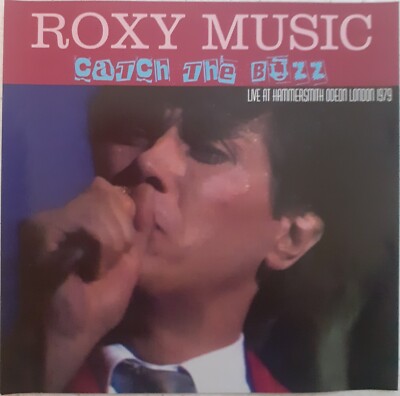 ROXY MUSIC - Catch the buzz - Live CD