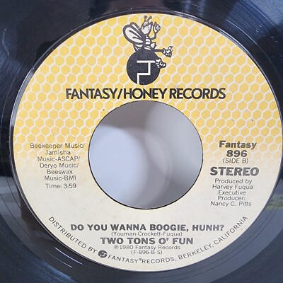 TWO TONS O FUN DO YOU WANNA BOOGIE,HUNH? 45 Rpm 1980 Funk Soul