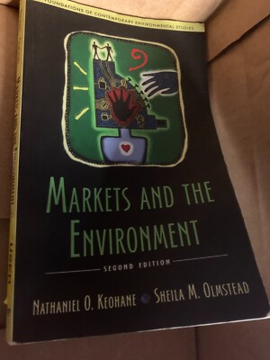 Markets and the Environment, Second Edition [Foundations of Contemporary Environ