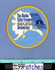 ALASKA STATE TROOPERS GOLDEN ANNIVERSARY 1991 Highway Patrol Police Patch 7C
