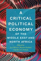 A Critical Political Economy Of The Middle East And North Africa | Englisch