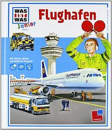 WAS IST WAS Junior, Band 11: Flughafen von Schuck, Sabine | Buch | Zustand gut