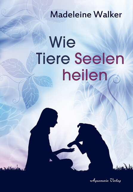 Thumbnail - Wie Tiere Seelen Heilen