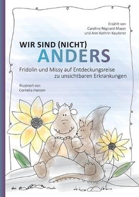 Wir sind (nicht) anders: Fridolin und Missy auf Entdeckungsreise zu unsichtbaren