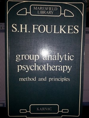 Group Analytic Psychotherapy: Method and Principles (Maresfield 