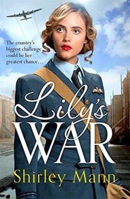 Lily's War by Shirley Mann (Paperback Book)
