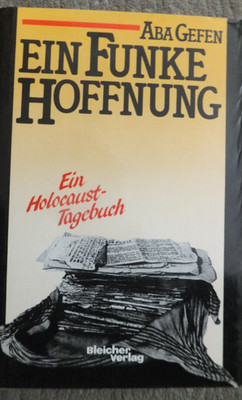 Ein Funke Hoffnung.  Aba Gefen