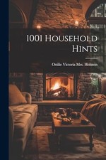 Holstein - 1001 Household Hints - New paperback or softback - 59 - X555z