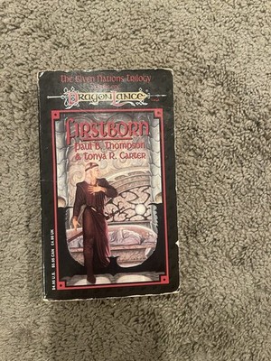 DragonLance : Firstborn by Paul B. Thompson and Tonya R. Carter 1st Print