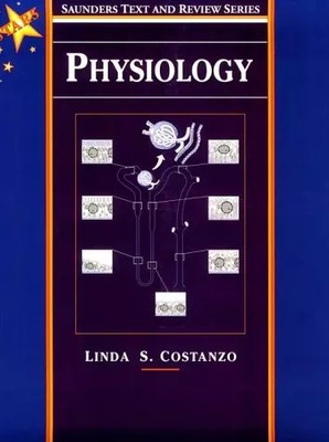 Physiology [Saunders Test and Review Series], Linda Costanzo PhD