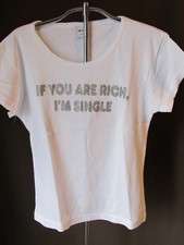 Vintage 90s T shirt "if you are rich, I am single" French Cut XL