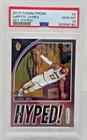 2019 Panini Prizm Get Hyped LeBRON JAMES Basketball Card PSA 10 GEM MINT
