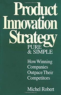Produktinnovationsstrategie, pur und einfach: Wie gewinnender Unternehmen