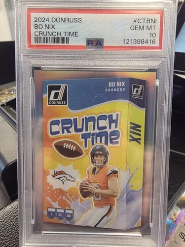 2024 Panini Donruss - Crunch Time Bo Nix RC 💥POP 4💥  Broncos, PSA 10