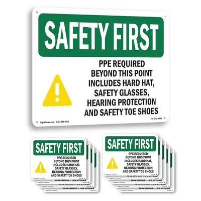PPE Required Beyond This Point With Symbol OSHA SAFETY FIRST Sign - 5 or 10 Pack