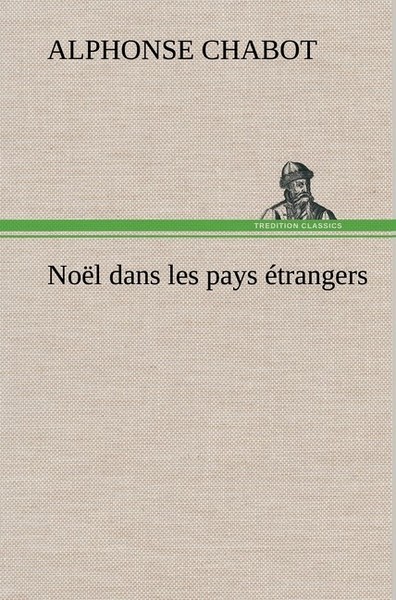 NoëL Dans Les Pays éTrangers Alphonse Chabot-image