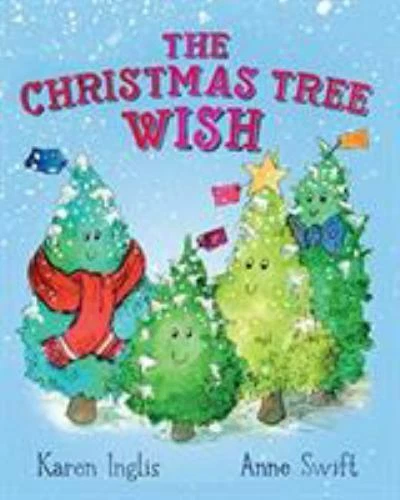 The Christmas Tree Wish by Inglis, Karen