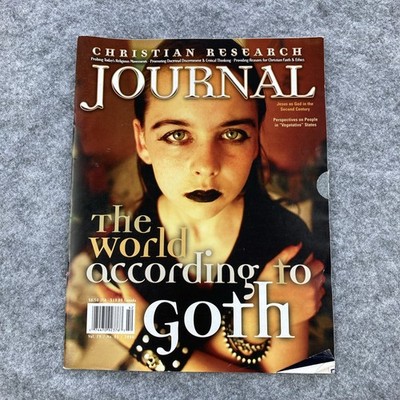 Christian Research Journal - The World According to Goth - 2006