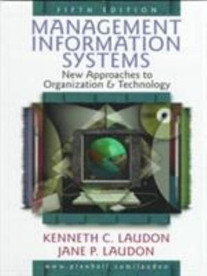 Management Information Systems : New Approaches to Organization a
