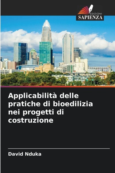 David Nduka | Applicabilità Delle Pratiche Di Bioedilizia Nei Progetti Di...-image