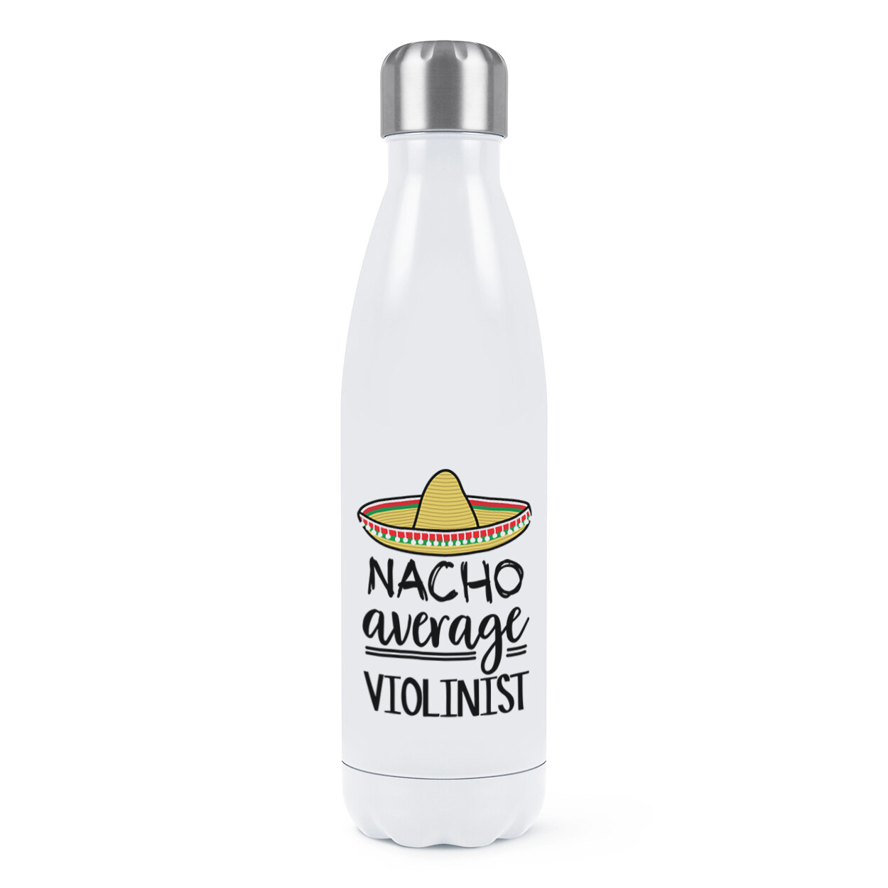 Nacho Average Violinist Double Wall Water Bottle Worlds Best Music Violin Funny