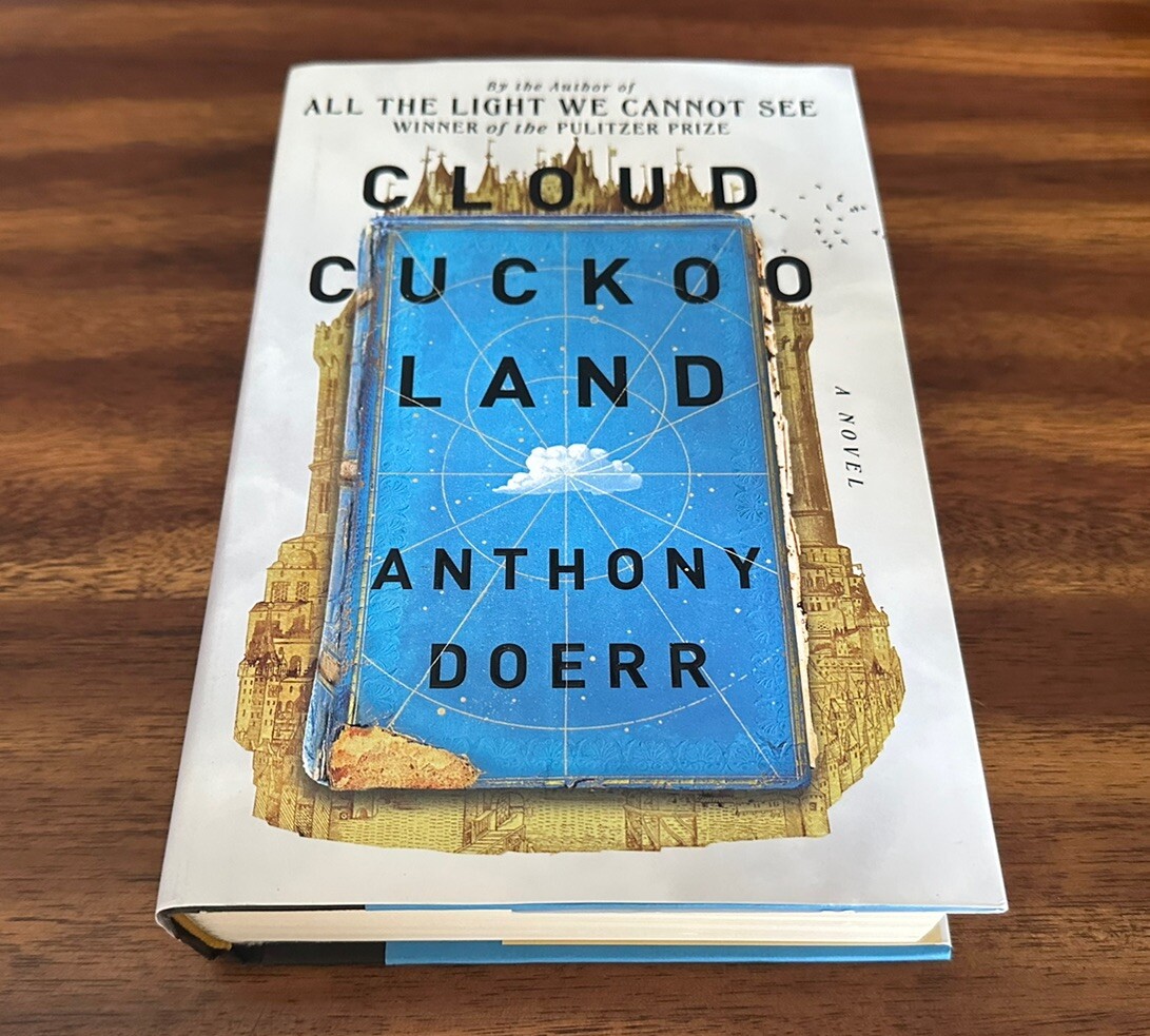 Cloud Cuckoo Land A Novel by Anthony Doerr (2021, Hardcover) 1st Print 9781982168438 eBay