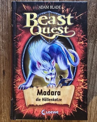 Beast Quest Bd. 40. Madara, die Höllenkatze, Loewe-Verlag 1-Auflage 2015