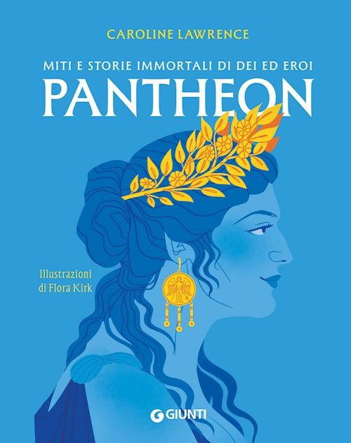 PANTHEON  - LAWRENCE CAROLINE - Giunti Editore