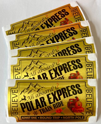   5 POLAR EXPRESS STICKER Golden Foil TRAIN RIDE TICKET Believe Christmas Movie