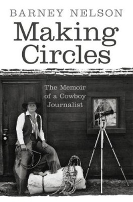 Barney Nelson Making Circles (Taschenbuch)