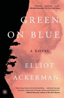 Elliot Ackerman | Green On Blue | Taschenbuch | Englisch (2016)