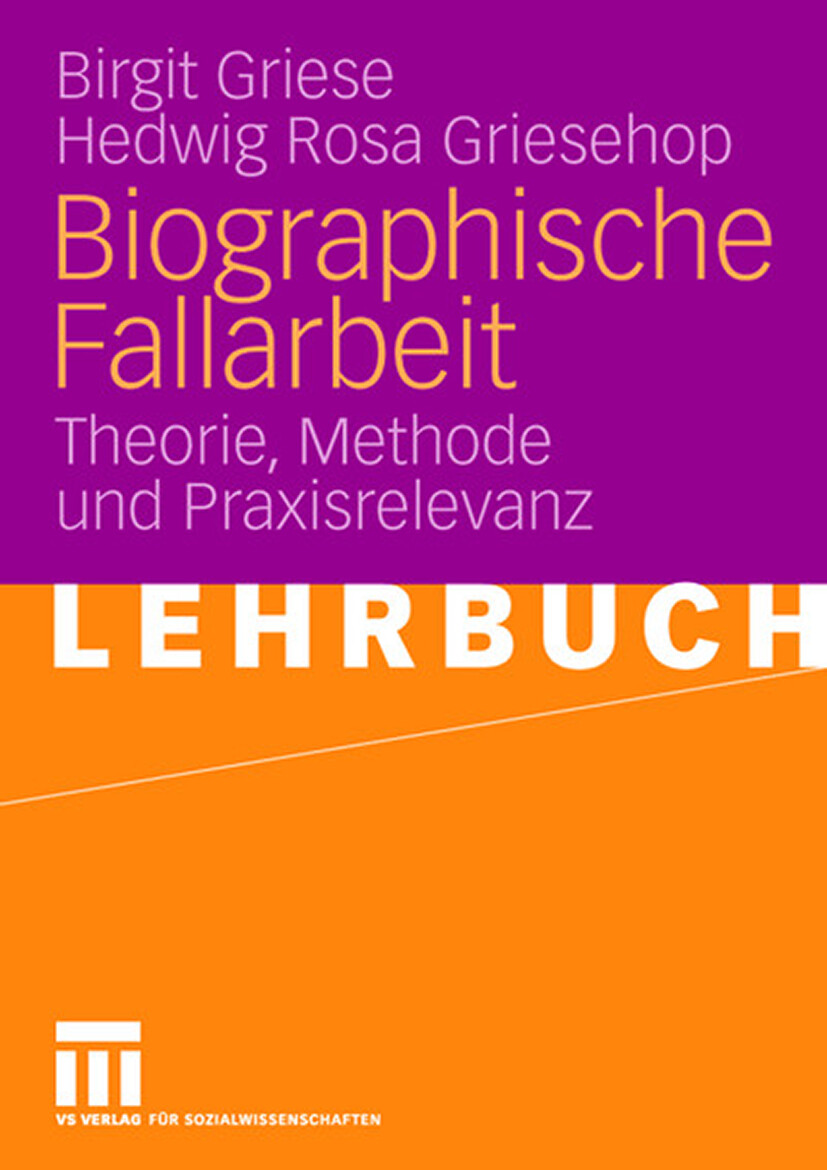 Birgit Griese; Hedwig Rosa Griesehop / Biographische Fallarbeit