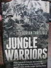 Jungle Warriors From Tobruk to Kokoda Borneo Bougainville AIF WW2 Threlfall Book