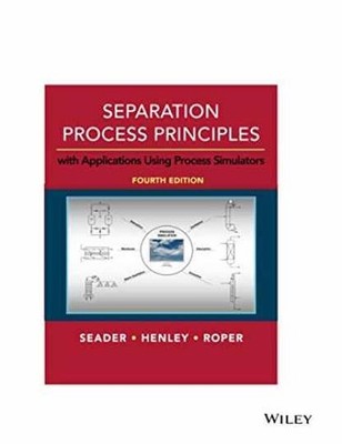 Separation Process Principles: With - Paperback, by Seader J. D.; - Very Good