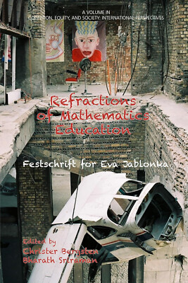 Refractions of Mathematics Education Festschrift for Eva Jablonka (Paperback)