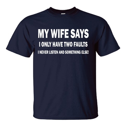 My Wife Says Mens Funny Sarcastic T-Shirt Anniversary Birthday Gifts For Husband - Picture 12 of 13