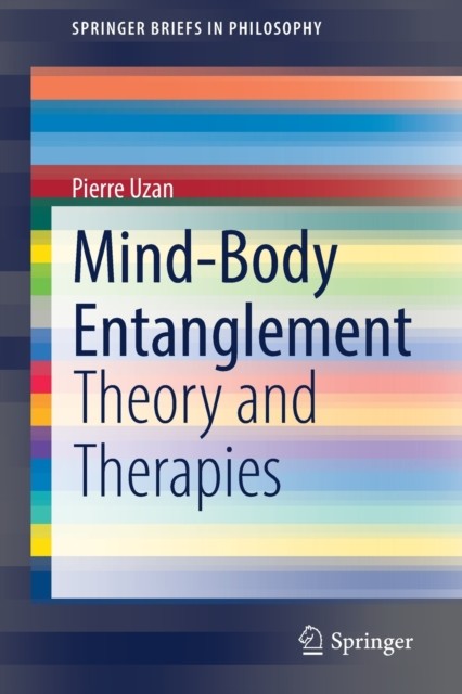 Mind-Body Entanglement: Theory and Therapies by Pierre Uzan PAPERBACK