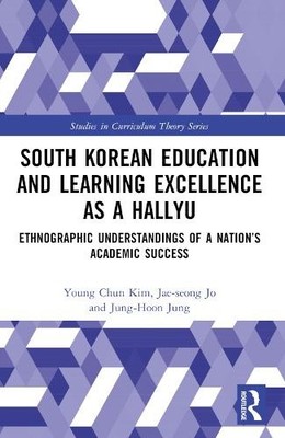 South Korean Education and Learning Excellence as a Hallyu - 9781032529264